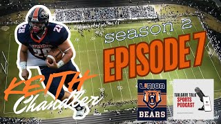 Season 2 Episode 7 With Special Guest Keith Chandler of the Union Bears [upl. by End28]