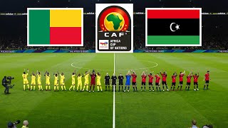 Benin vs Libya  AFRICA CUP OF NATIONS QUALIFICATION 2025 [upl. by Ahsiem]