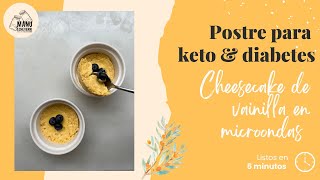 🍰CHEESECAKE KETO EN 5 MINUTOS  POSTRE PARA DIABETES SIN AZÚCAR DE MICROONDAS  Manu Echeverri [upl. by Marcy]