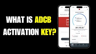 What is ADCB activation key  what is activation key in adcb mobile banking [upl. by Radburn]