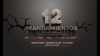 12 MANDAMIENTOS  VILLA MELLA  El Experimento ft Varios Artistas  Video Oficial [upl. by Bandur533]