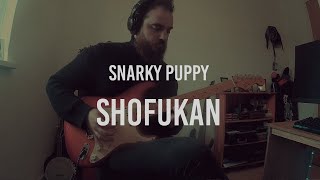 Shofukan  Snarky Puppy Guitar Cover [upl. by Kokaras]