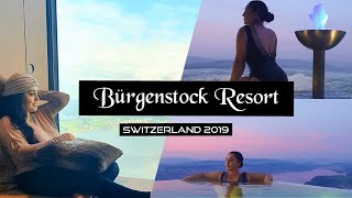 Bürgenstock Resort  Switzerland 2019  Travel [upl. by Westlund452]