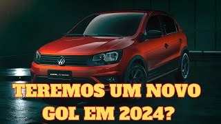 GOL 2024 TEREMOS UM NOVO VOLKSWAGEM GOL ESSE ANO [upl. by Gerstein]