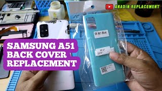 SAMSUNG A51 BACK COVER REPLACEMENT [upl. by Rosemari481]