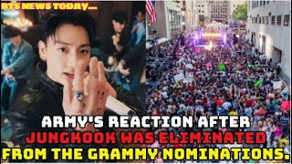 BTS ARMYs reaction after Jungkook was eliminated from the Grammy nominations What did they say [upl. by Haram]