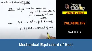 Class 11 Physics  Calorimetry  2 Mechanical Equivalent of Heat  For JEE amp NEET [upl. by Bibi]