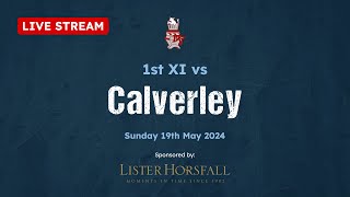 Ilkley CC 1st XI vs Calverley Waddilove Cup  LIVE STREAM  Sunday 19th May 2024 [upl. by Feld]