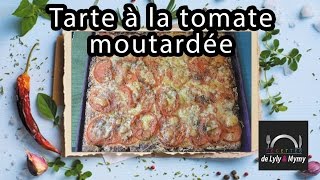 Tarte à la tomate moutardée [upl. by Anaeco]