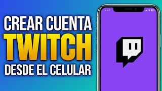 ✅Cómo CREAR una CUENTA de TWITCH desde el CELULAR 2024 ACTUALIZACIÓN [upl. by Chancey]