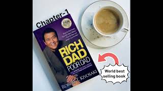 Rich dad Poor dad chapter1robrt Tkiyosaki motivationalbooks bribooks audiobooks [upl. by Ayifa]