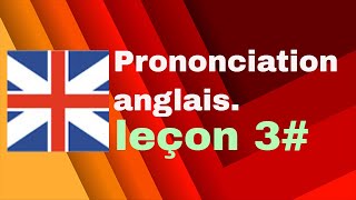 🔰🔰Comment maîtriser la prononciation des mots en anglais partie 3 Apprendre lAnglais facilement🔰🔰 [upl. by Ebneter]