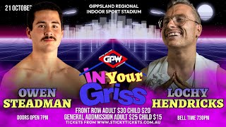 Owen Steadman v Lochy Hendricks In Your GRISS 21 October 2023 [upl. by Robson163]