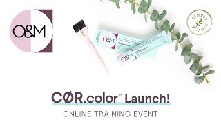 Introducing OampM CØRcolor Next Gen Professional Hair Color without Ammonia PPDs or Resorcinol [upl. by Clementine]