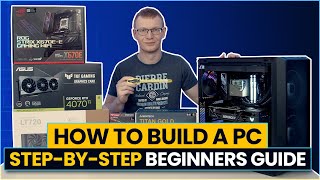 How to Build a PC  Step by Step Beginners Guide [upl. by Ennovi]