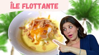 COMMENT FAIRE UNE ÎLE FLOTTANTE  Recette île flottante  Île flottante rapide  Île flottante [upl. by Downing]