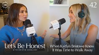 When Kaitlyn Bristowe Knew It Was Time to Walk Away [upl. by Pierrepont]