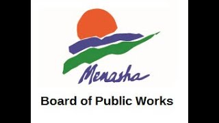 City of Menasha  Board of Public Works 91624 [upl. by Stoddard]