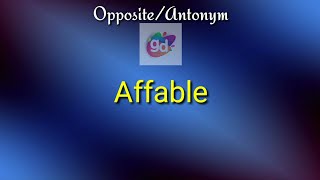 Affable OppositeAntonym with MeaningGoogul Dictionary [upl. by Farmann156]