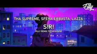 THA SUPREME SFERA EBBASTA LAZZA  SR FILLY REMIX TECH HOUSE [upl. by Johnsson132]