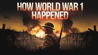 What Really Caused World War 1  The Shocking Origins Explained  Asim Shujaee [upl. by Verile]