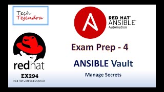 Ansible Vault  Managing Secrets  Red Hat Certified Engineer Ex294 [upl. by Boutis]