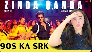 ZINDA BANDA SONG REACTION  REVIEW by zaara khan srk jawan [upl. by Magocsi]