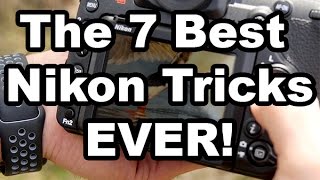 The 7 Best Nikon Tricks Ever [upl. by Worthy]