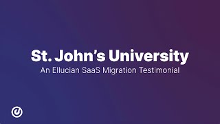 From Vision to Reality St John’s Universitys Ellucian Banner SaaS Transition [upl. by Acnaib860]