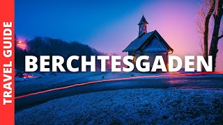 Berchtesgaden Germany Travel Guide 15 BEST Things To Do In Berchtesgaden [upl. by Ed]