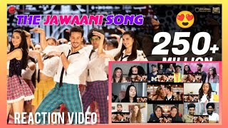 The Jawaani Song Reaction Student Of The Year 2  Tiger Shroff Tara amp Ananya l Vishal amp Shekhar [upl. by Win]