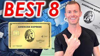 8 MUST HAVE Amex Credit Cards for 2024 [upl. by Eisenhart]