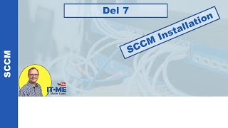 SCCM 7 Installering [upl. by Lertnahs]