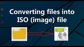 Convert files to ISO image  How to convert window files into ISO image  Convert folder to ISO [upl. by Seagrave]