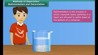 Method of Separation Sedimentation and Decantation [upl. by Zola]