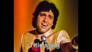 Jaisi Karni Waisi Bharni  Title Song  Nitin Mukesh  Govinda  Kader Khan [upl. by Maeve]