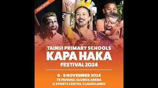 Tainui Waka Kapa Haka Primary Schools Festival 2024 [upl. by Einnahpets]