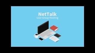 NetTalk User Group Meeting [upl. by Singleton]