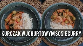 KURCZAK W JOGURTOWYM SOSIE CURRY  GOTUJE Z THERMOMIXEM [upl. by Dennard]