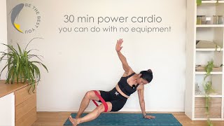 30 minutes Power Cardio workout with no equipment [upl. by Geraud330]