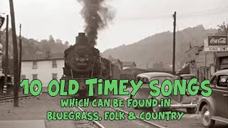 10 Old Timey old time Songs You Should Know [upl. by Haynes427]