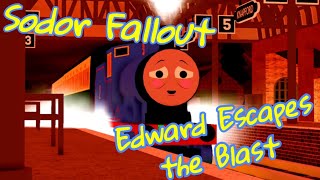 Sodor Fallout  Edward Escapes the Blast REMAKE [upl. by Yedarb109]