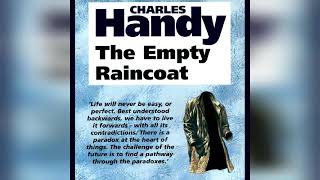 The Empty Raincoat Making Sense of the Future  by Charles Handy  Audiobook Review [upl. by Hunter]