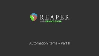 Automation Items in REAPER  Part II [upl. by Sallie]