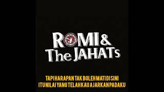 ROMI amp THE JAHAT KAMU amp KAMU KARAOKE VERSION [upl. by Arikat879]