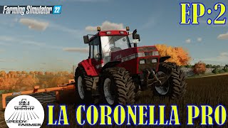 La Coronella Pro ☆ Ep2 ☆ Fs22 ☆ GRASS MULCHING CULTIVATING farmingsimulator22 fs22 [upl. by Nadirehs686]