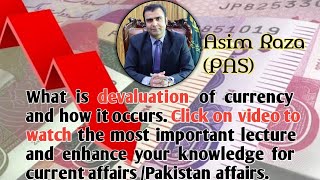 What is depreciationdevaluation of currency explained by Asim Raza PAS [upl. by Odnumde]