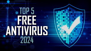 Top 5 Best FREE ANTIVIRUS Software 2024 [upl. by Stokes605]