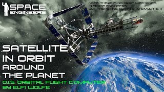 Space Engineers  A Satellite quotorbitingquot a planet [upl. by Suhploda]