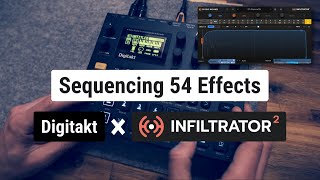 Sequencing 54 Effects From A Digitakt With Infiltrator 2  4K  2023 [upl. by Lorolla]